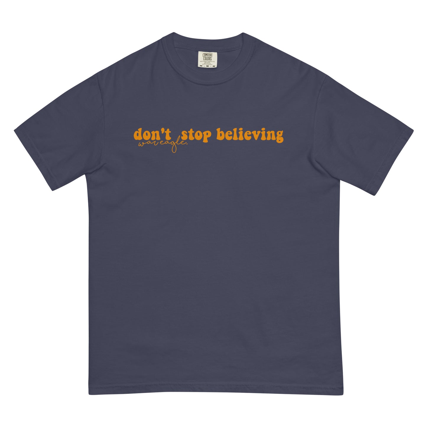 Don't Stop Believing Adult Comfort Color