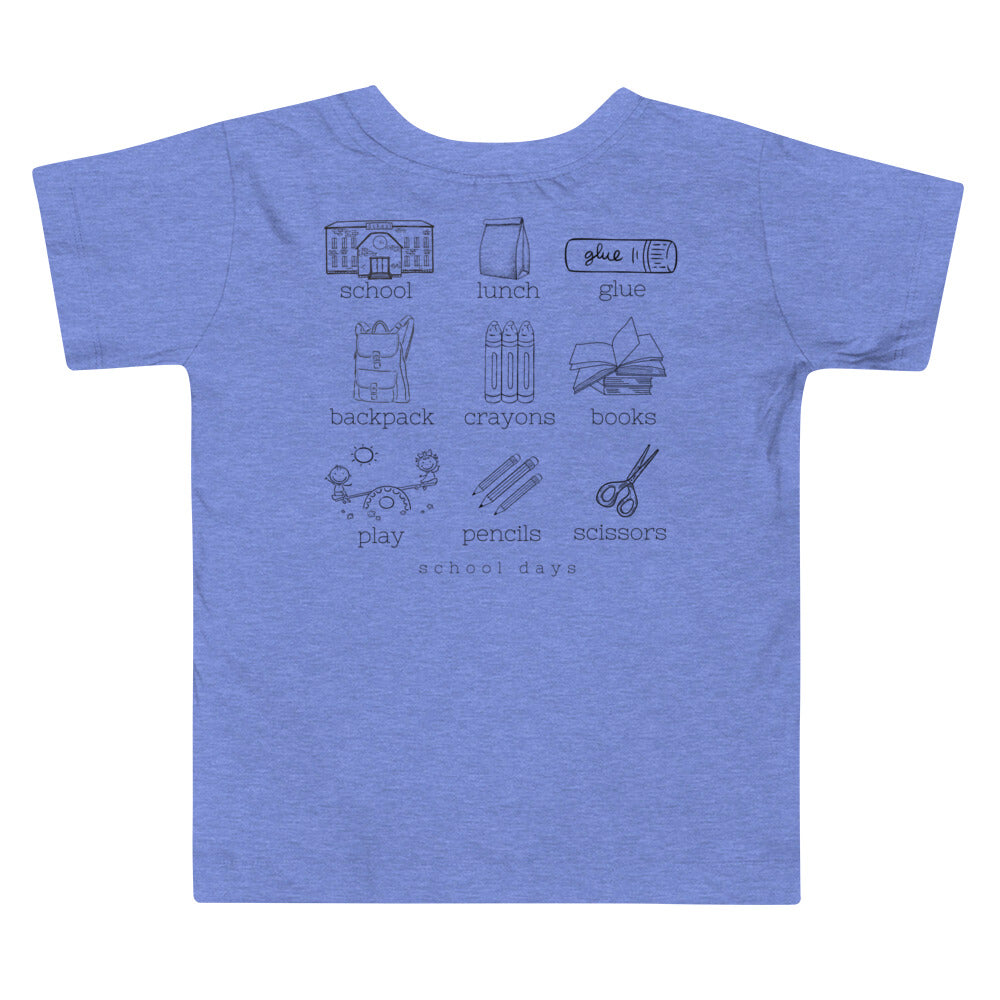 Toddler School Days Tee