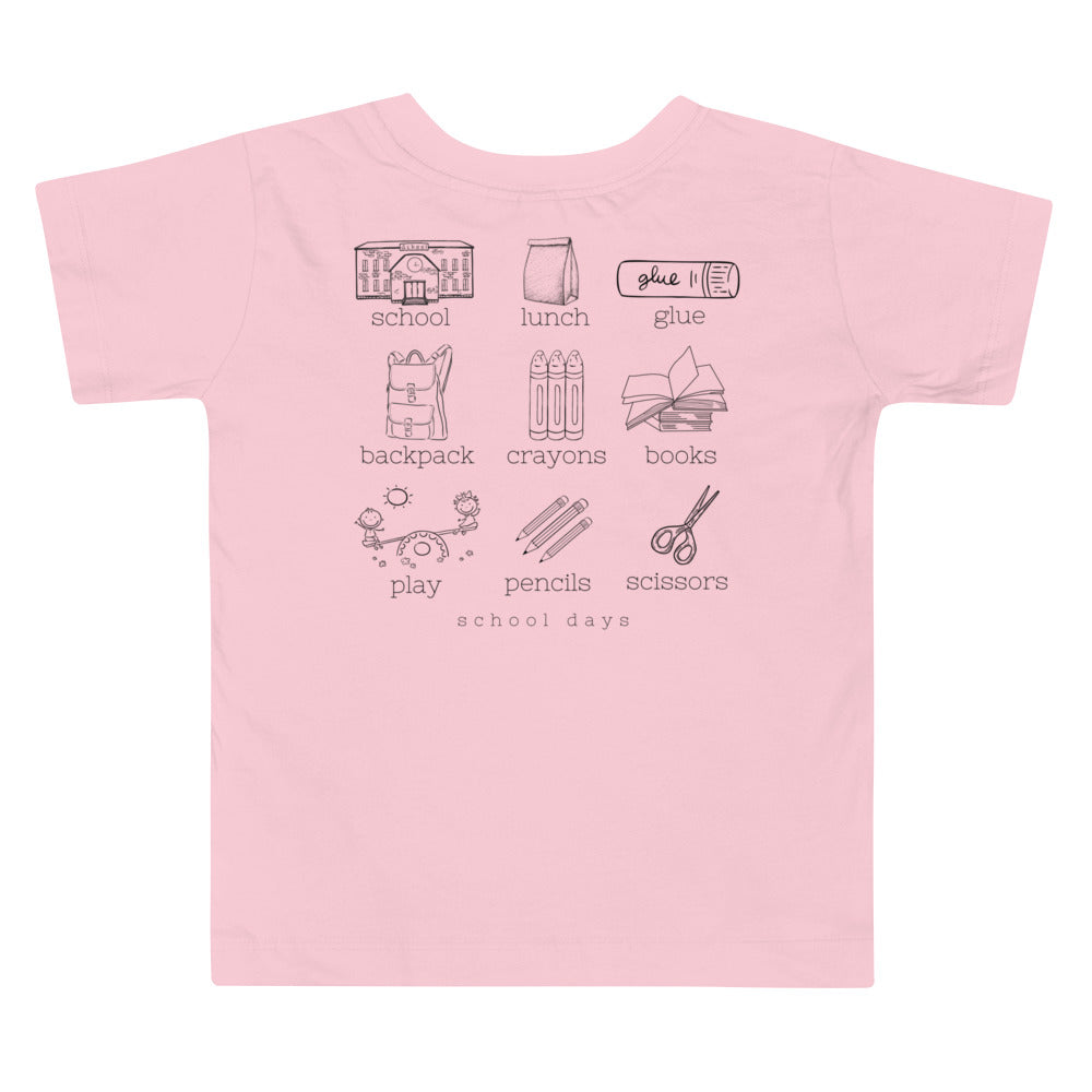 Toddler School Days Tee