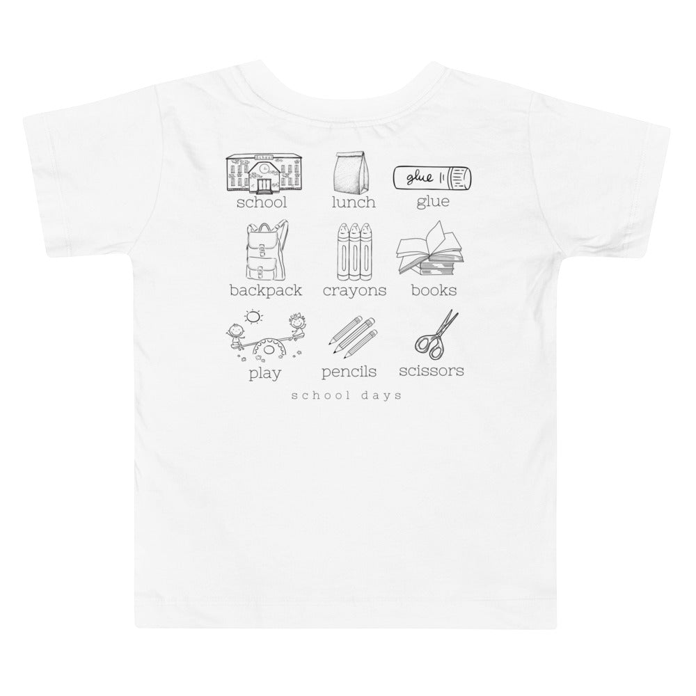 Toddler School Days Tee